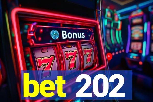 bet 202